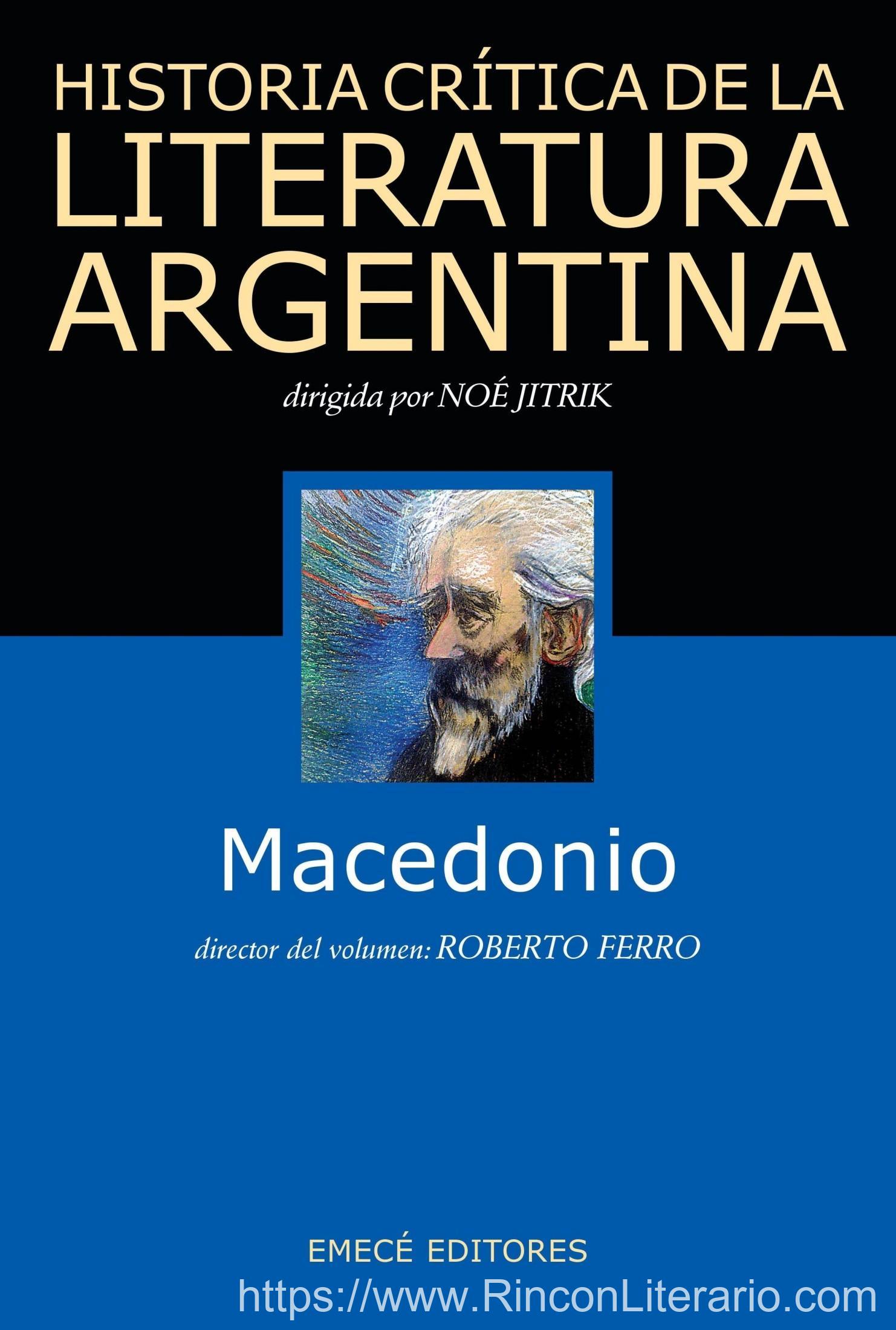 Hist. Crit. Lit. Arg. T.8- Macedonio: Macedonio
