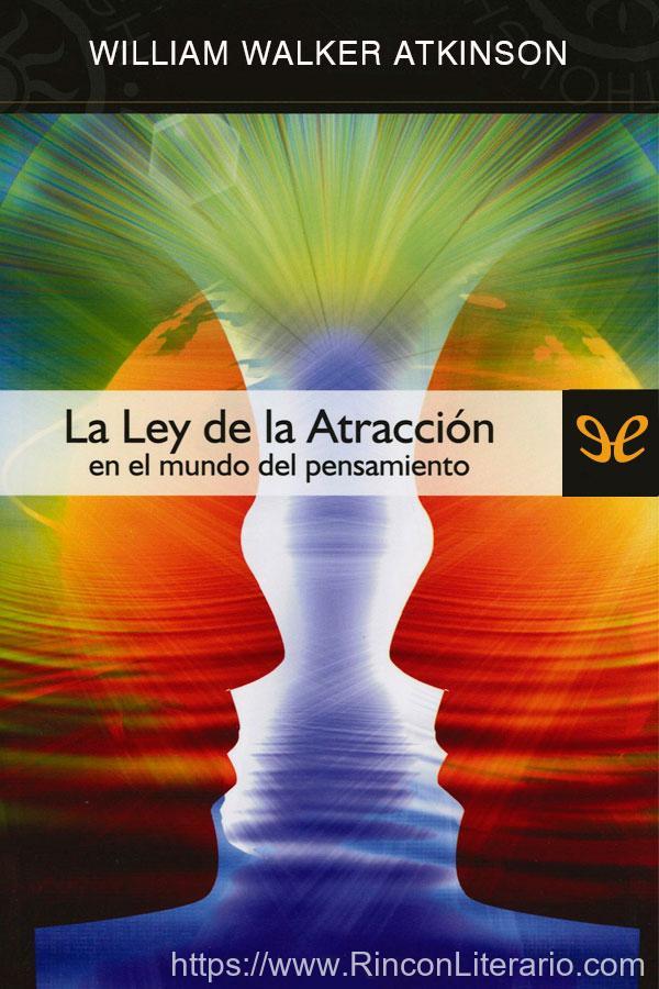 La ley de la atracción en el mundo del pensamiento