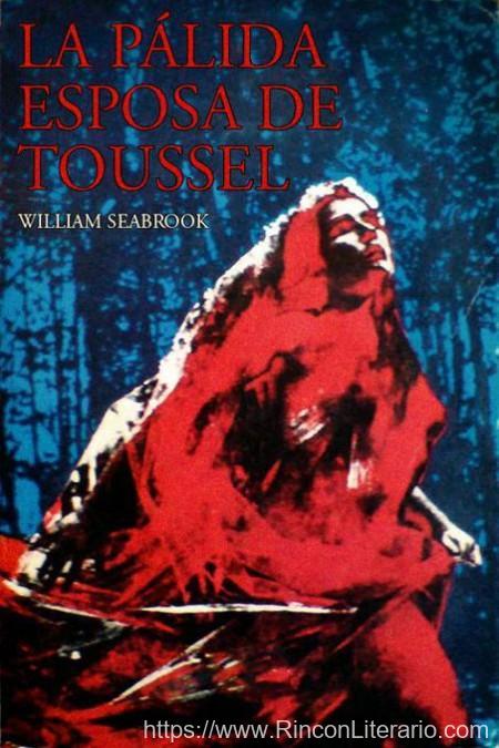 La pálida esposa de Toussel
