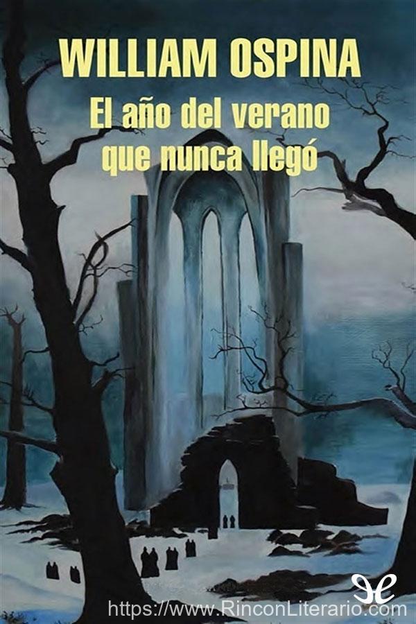 El año del verano que nunca llegó