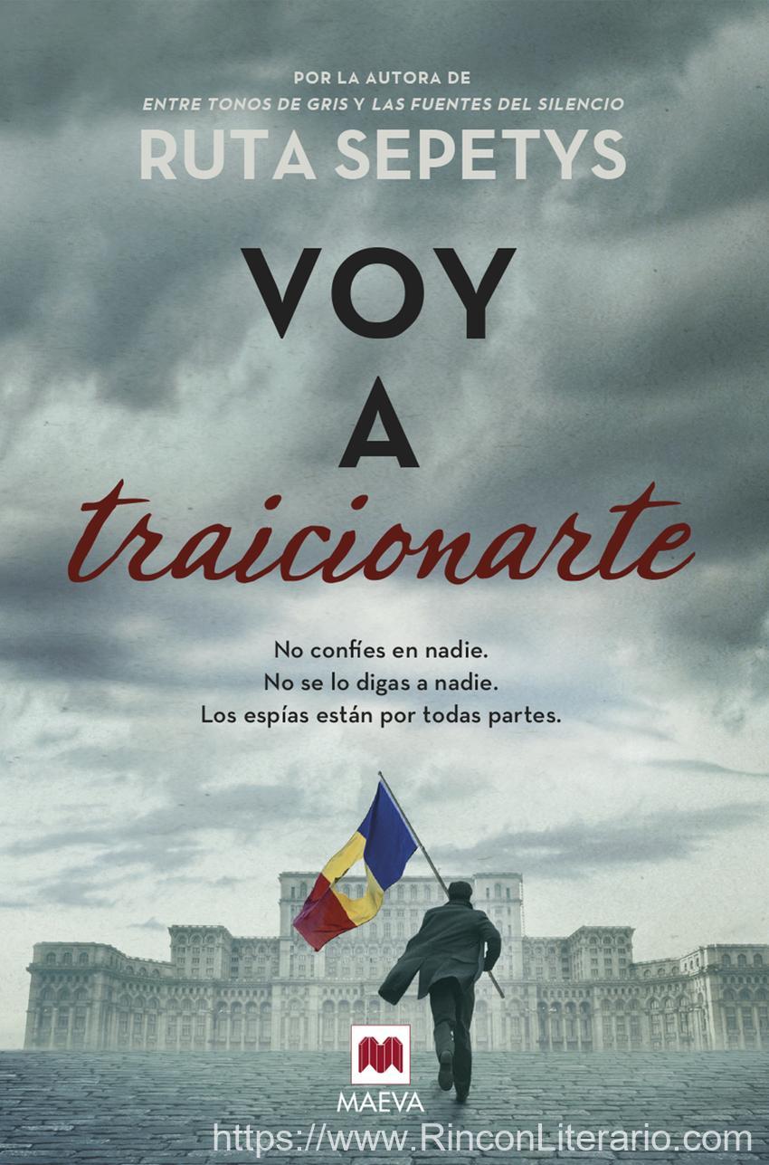 Voy a traicionarte: No confíes en nadie. No se lo digas a nadie. Los espías están por todas partes.
