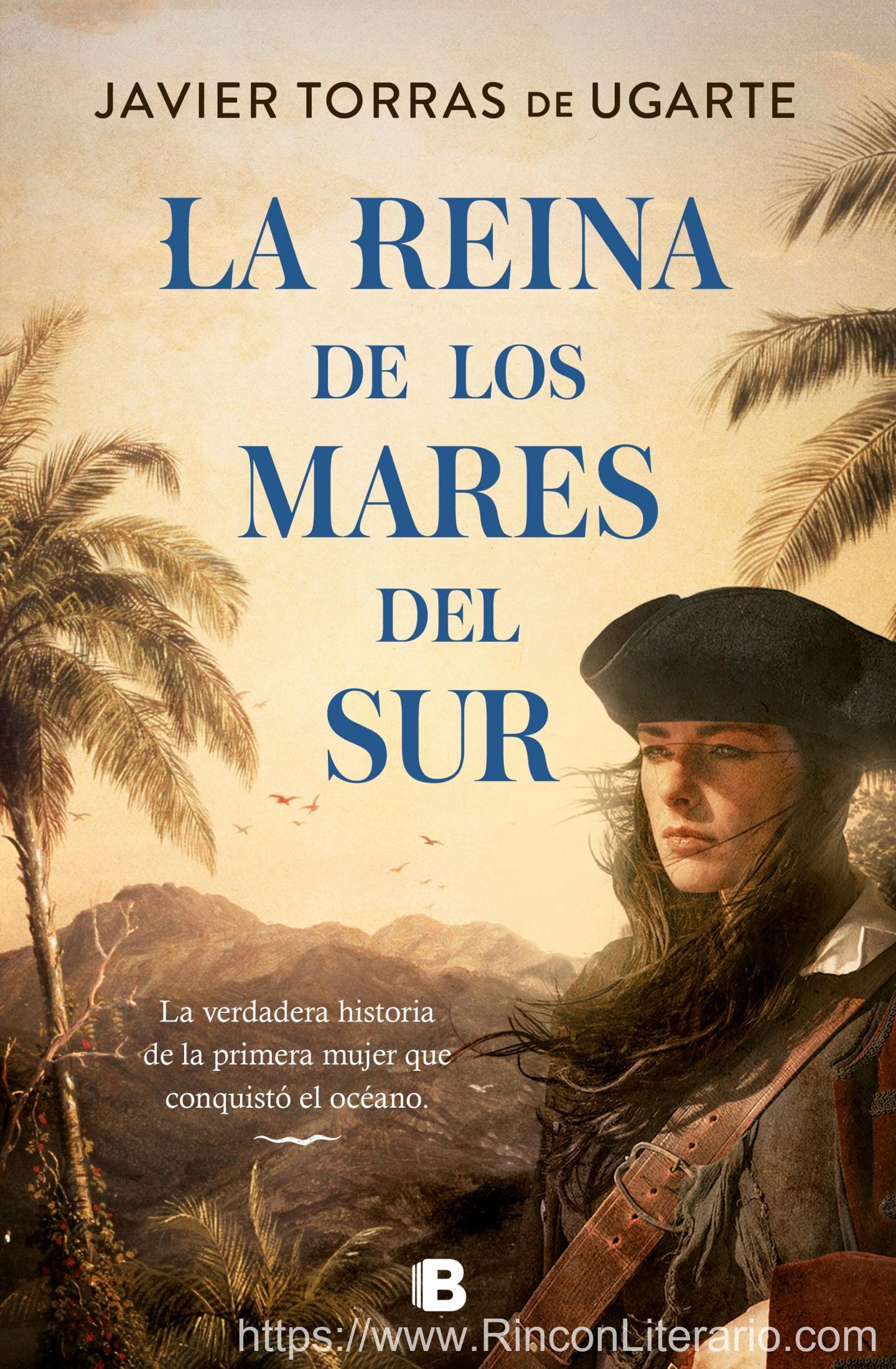 La Reina de los Mares del Sur: La verdadera historia de la primera mujer que conquistó el océano