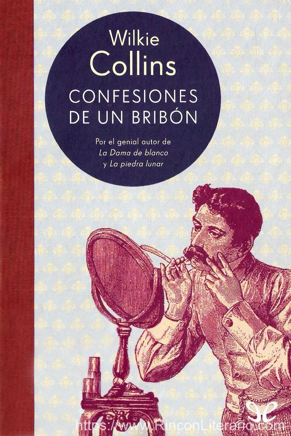 Confesiones de un bribón