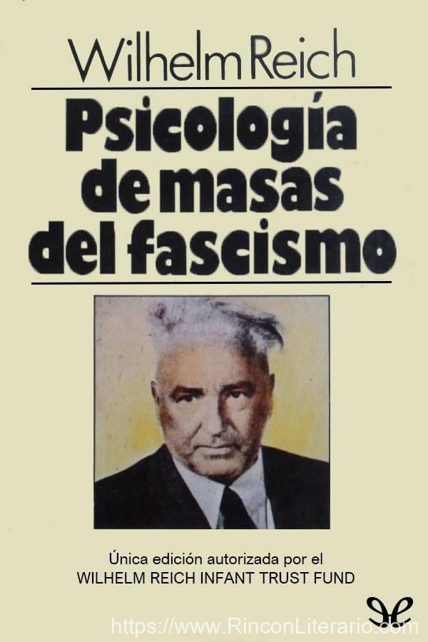 Psicología de masas del fascismo (3ª ed. revisada y aumentada)