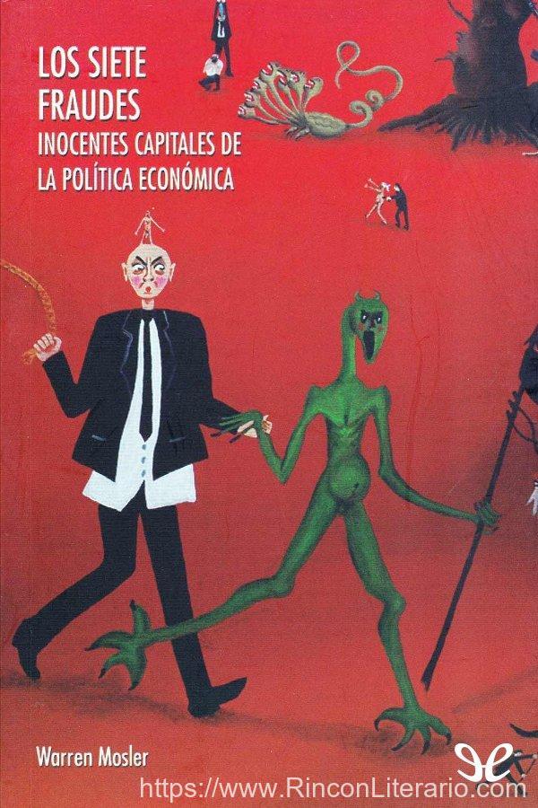 Los siete fraudes inocentes capitales de la política económica