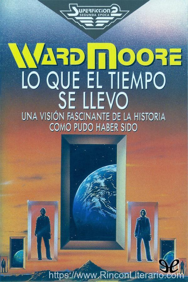 Lo que el tiempo se llevó