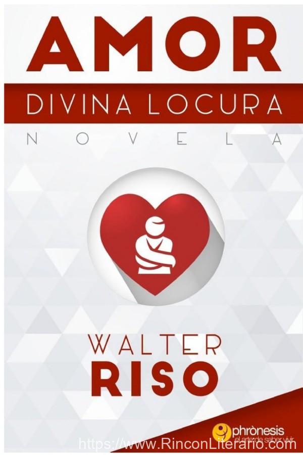 Amor. Divina locura