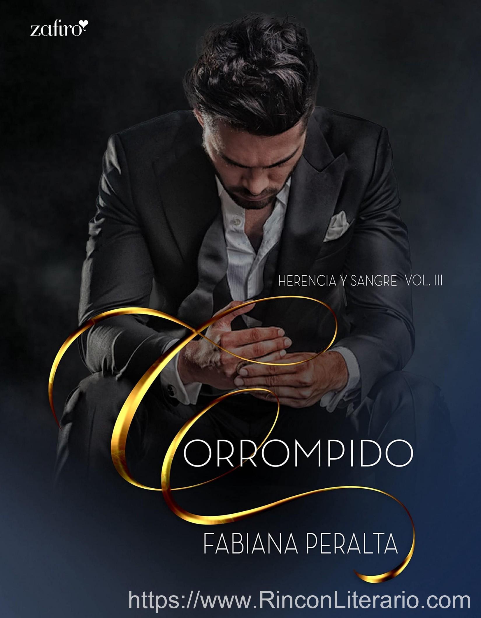 Corrompido. Herencia y sangre, vol. III