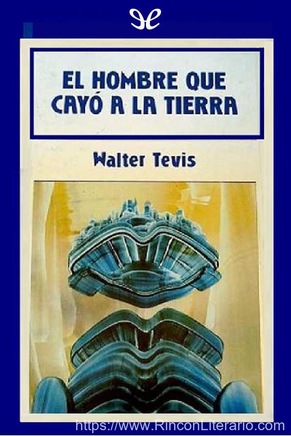 El hombre que cayó a la Tierra