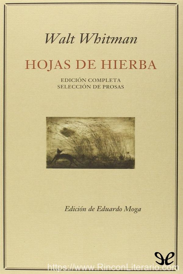 Hojas de hierba & Selección de prosas