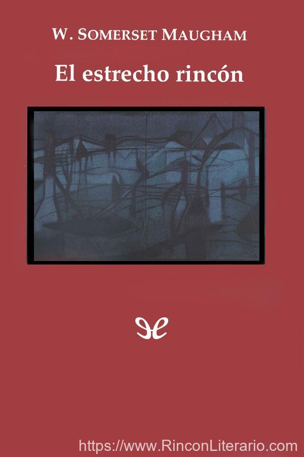 El estrecho rincón