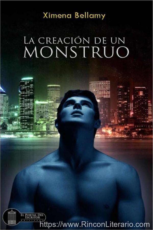 La creación de un monstruo