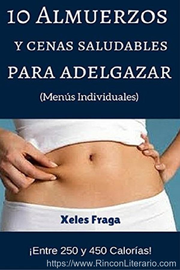 10 almuerzos y cenas saludables para adelgazar