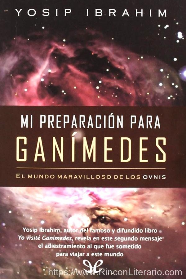 Mi preparación para Ganimedes