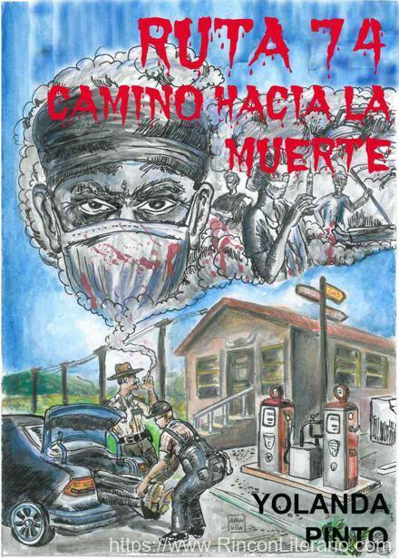 Ruta 74 Camino hacia la muerte