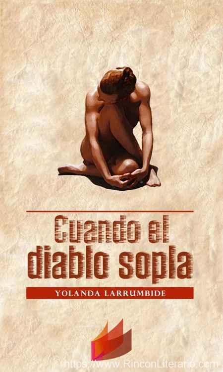 Cuando el diablo sopla