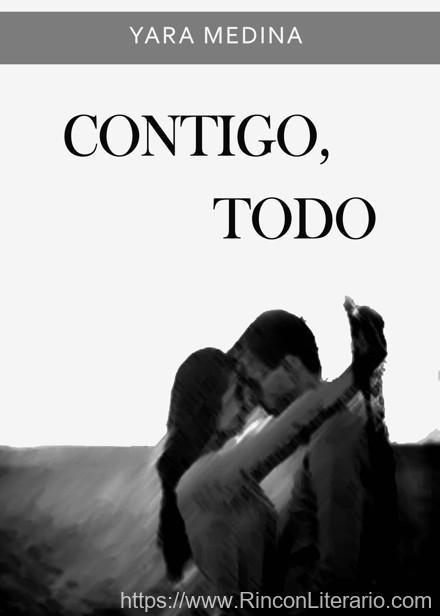 Contigo, todo