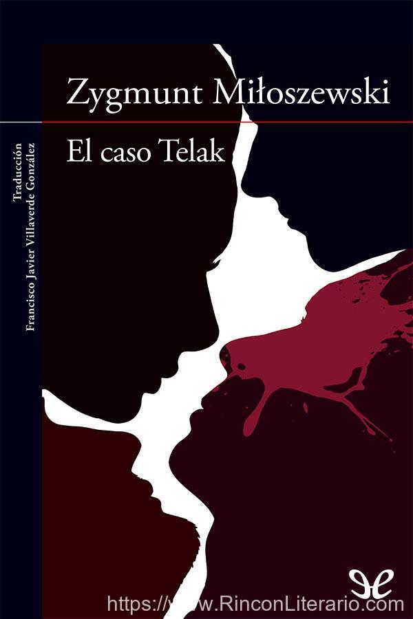 El caso Telak