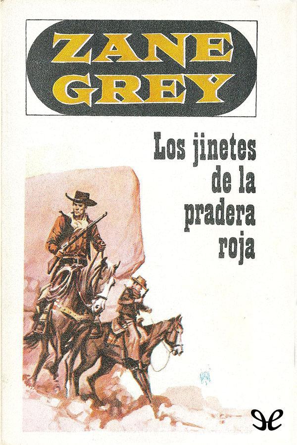 Los jinetes de la pradera roja
