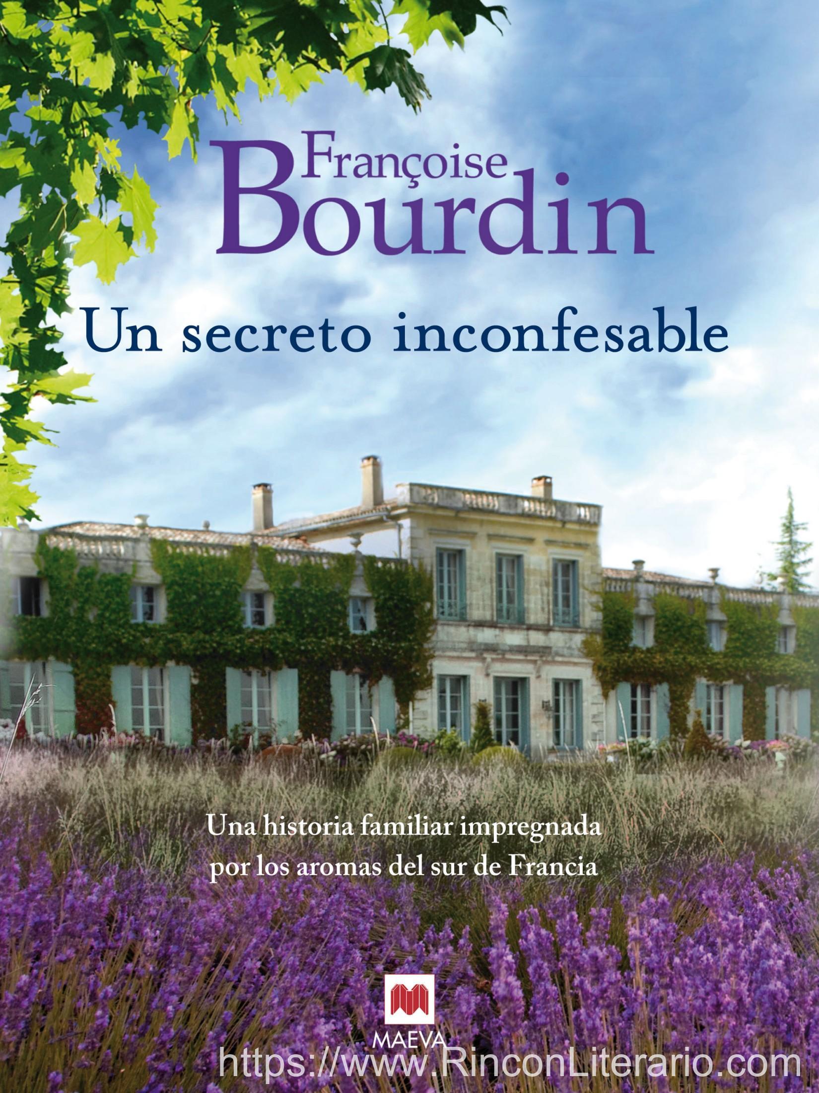 Un secreto inconfesable: Una historia familiar impregnada por los aromas del sur de Francia