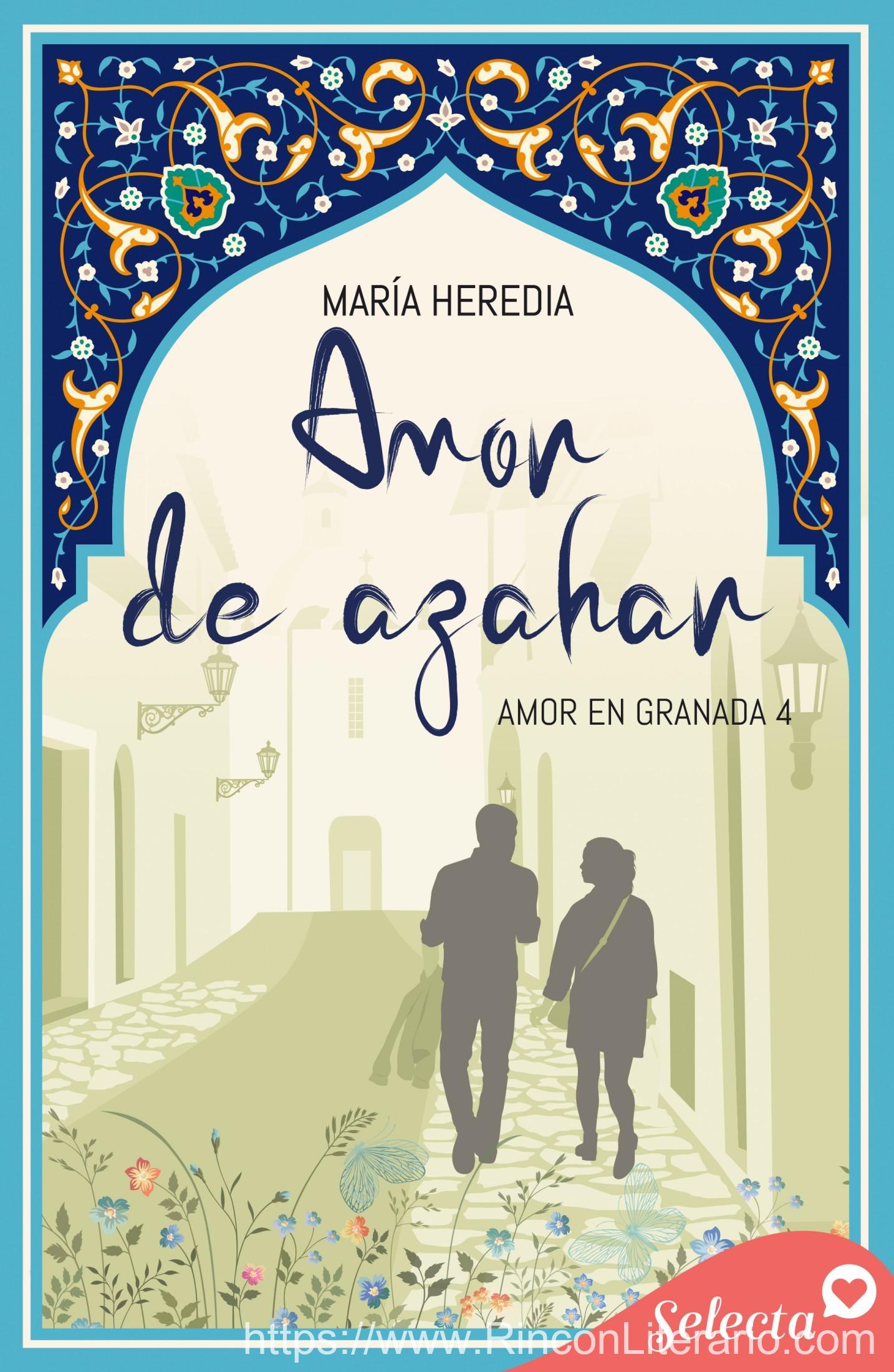 Amor de Azahar (Amor en Granada 4)