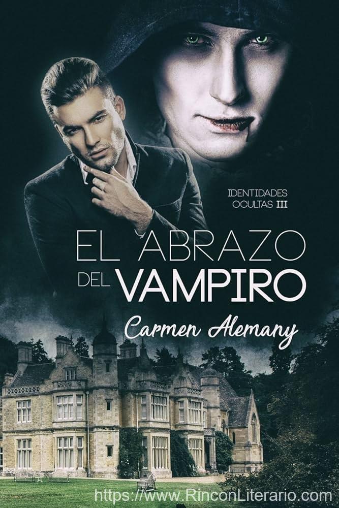 El abrazo del vampiro (Identidades ocultas 3)