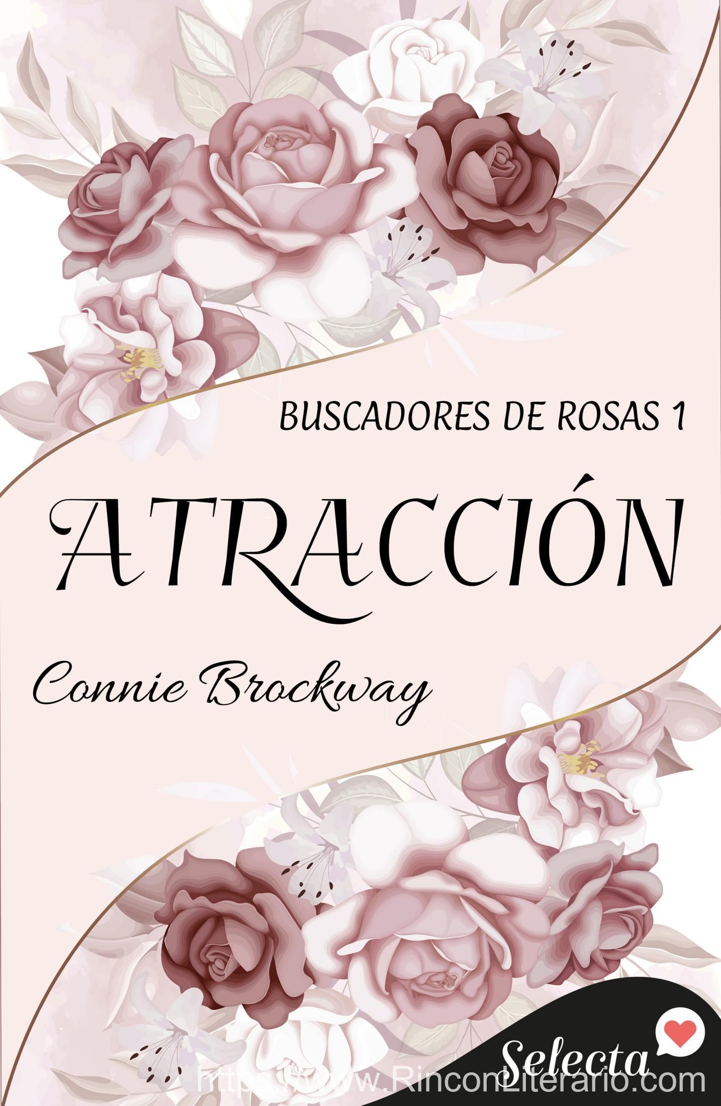 Atracción (Buscadores de rosas 1)