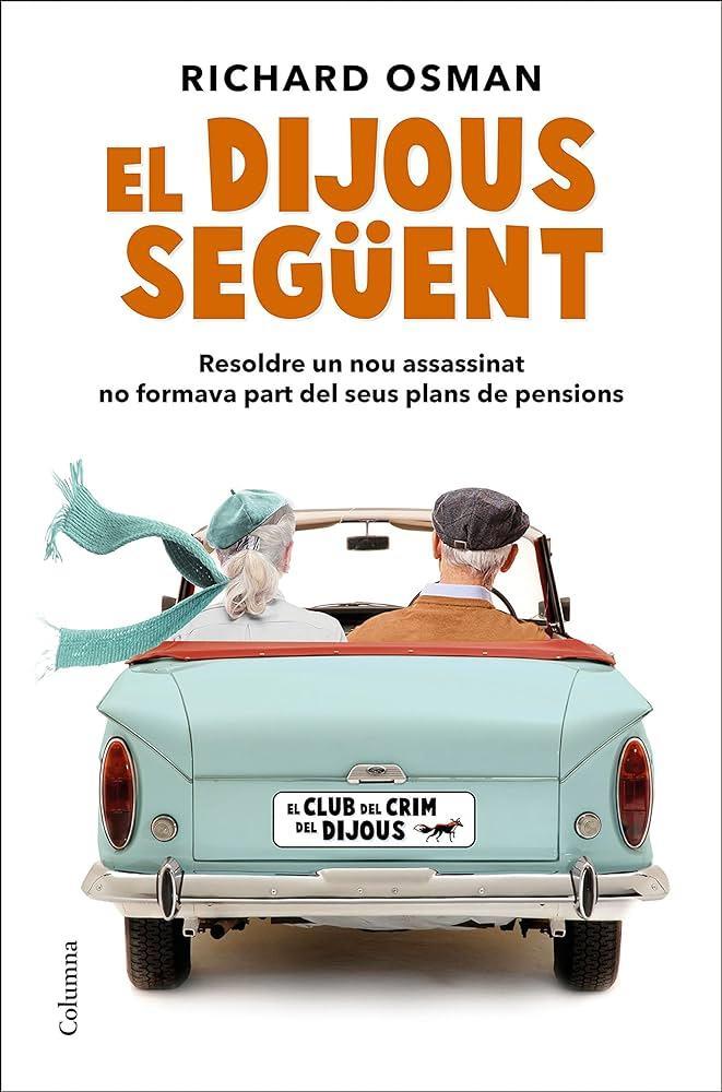 El dijous següent: Una novel·la del Club del Crim dels Dijous