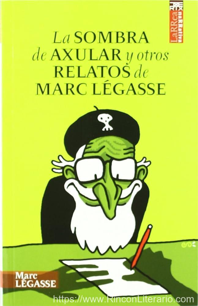 La sombra de Axular y otros relatos de Marc Légasse