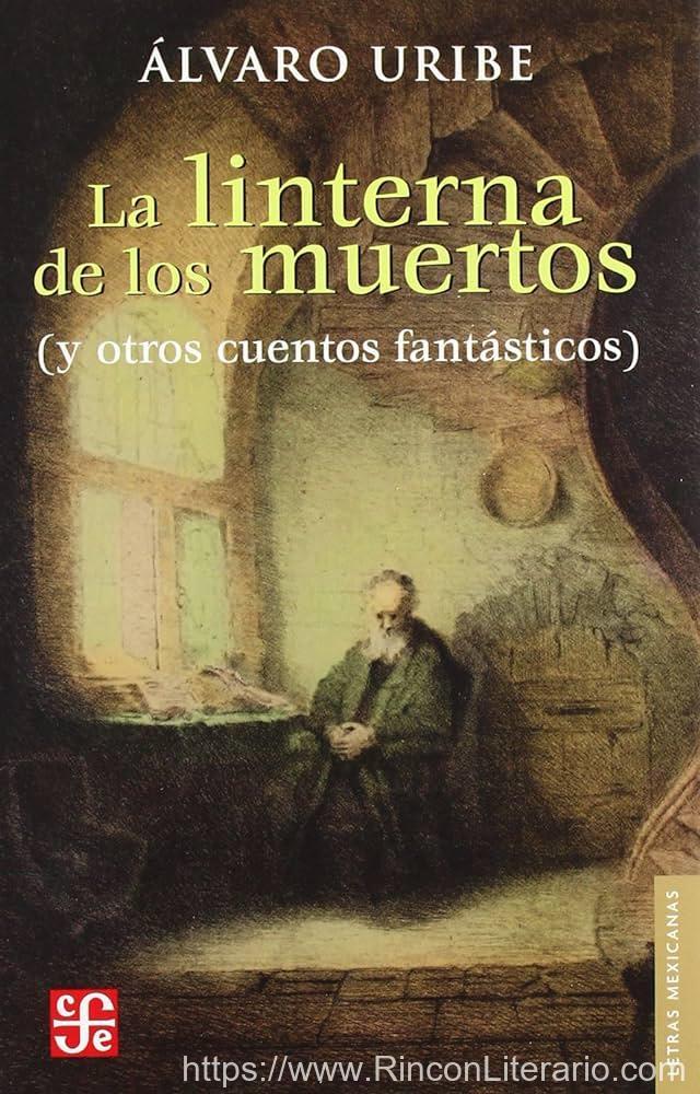 La linterna de los muertos: (y otros cuentos fantásticos)