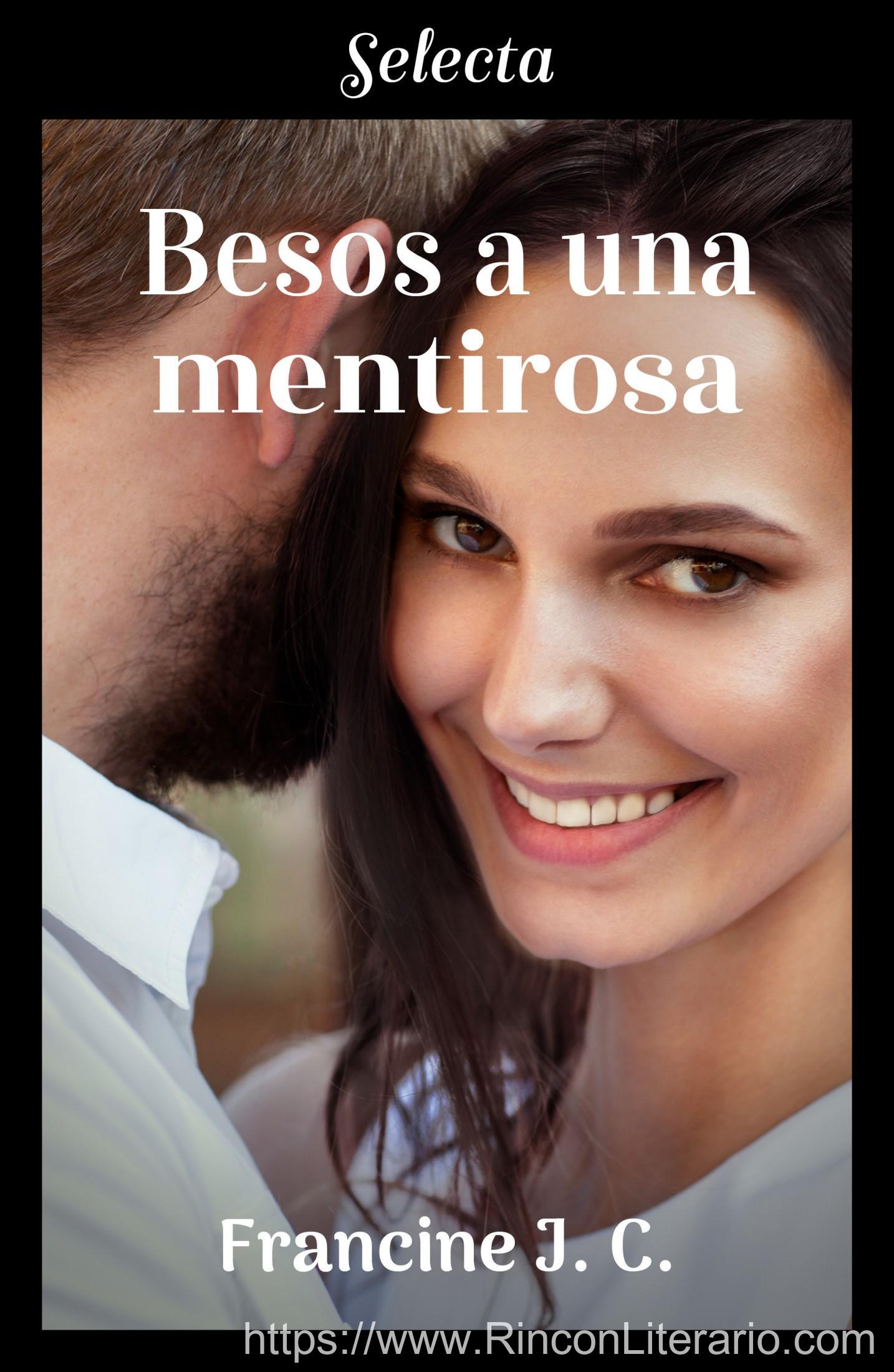 Besos a una mentirosa (Besos y más besos 2)