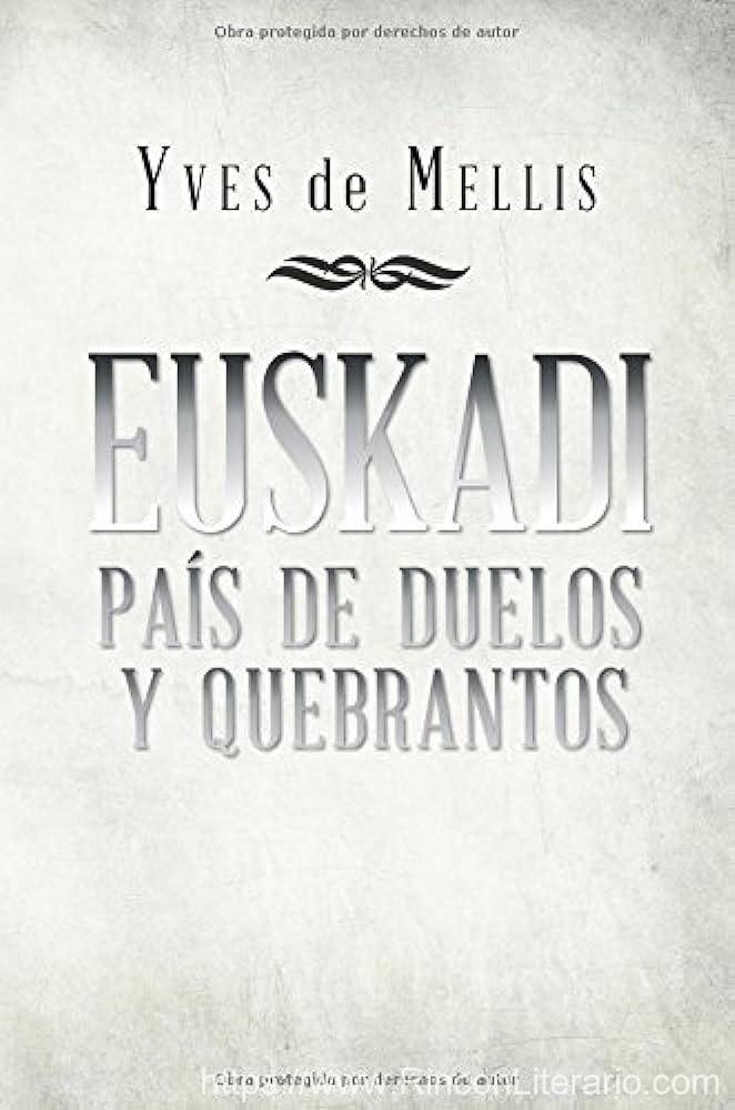 Euskadi país de duelos y quebrantos