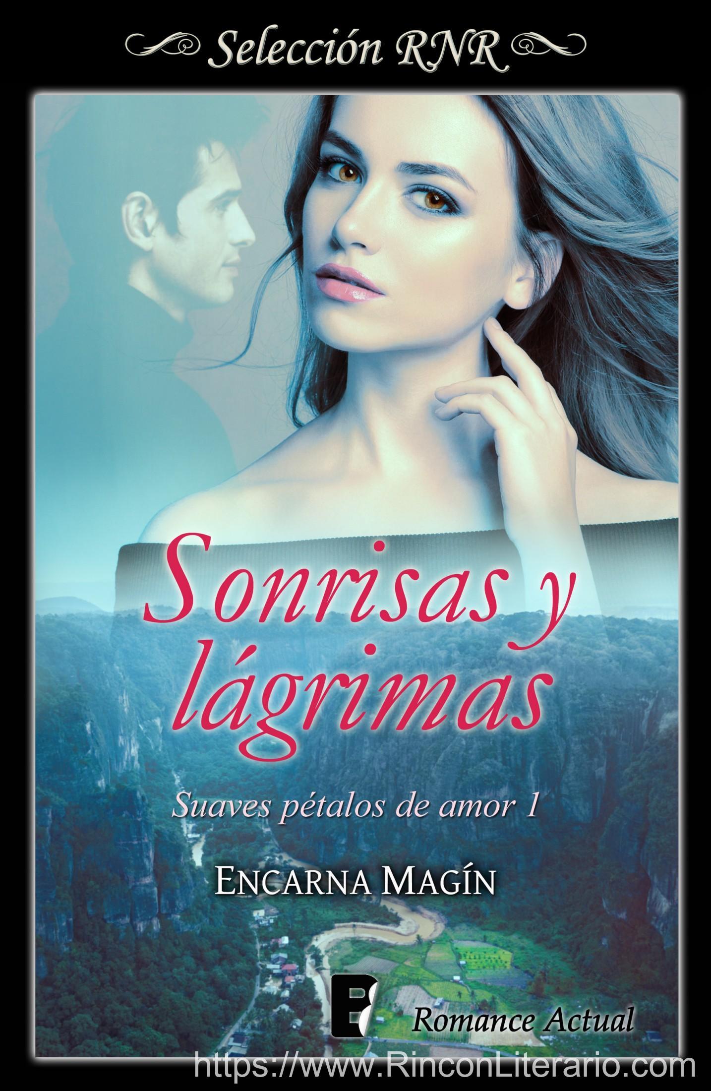 Sonrisas y lágrimas (Suaves pétalos de amor 1)