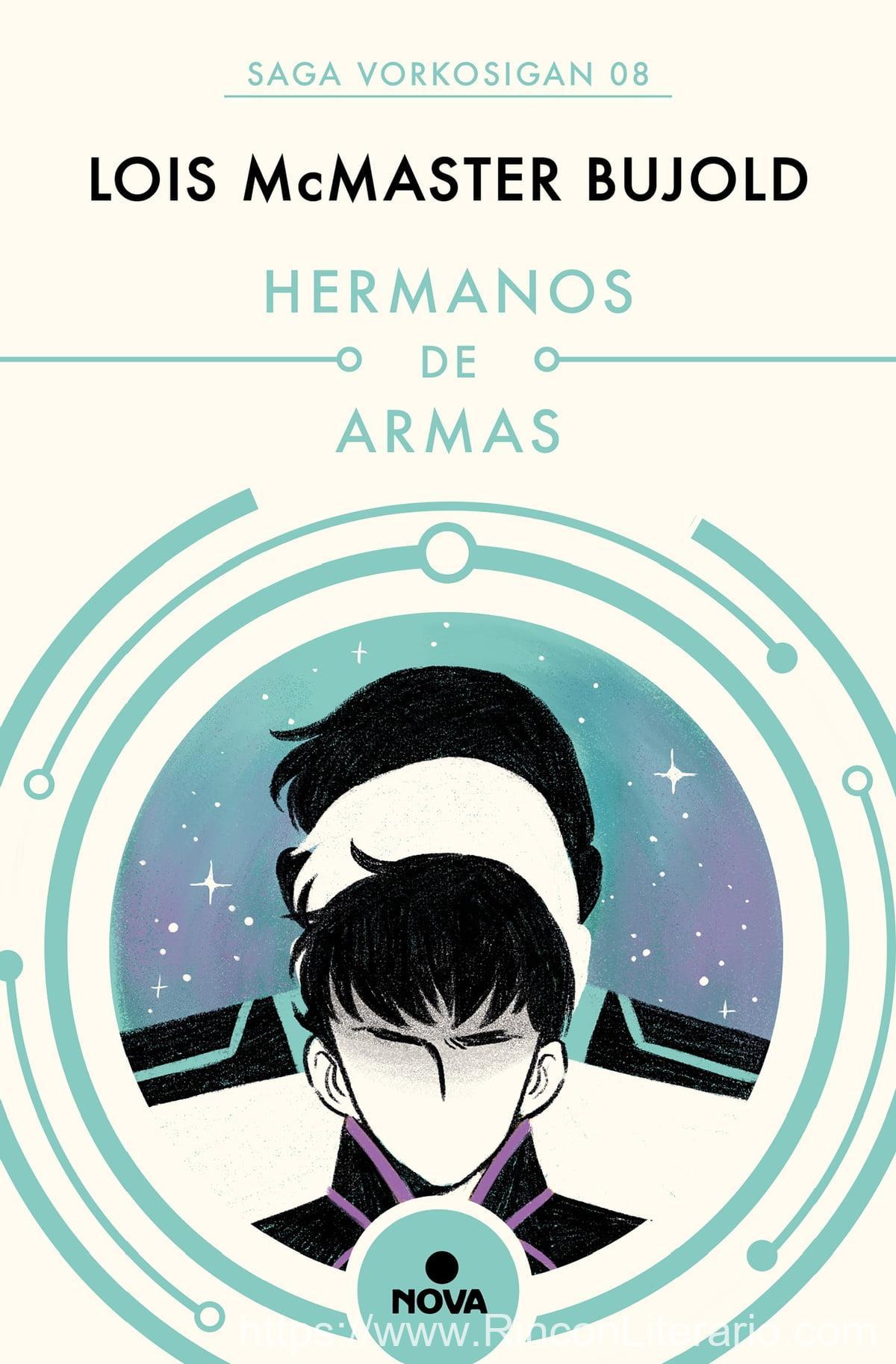 Hermanos de armas (Las aventuras de Miles Vorkosigan 8): AVENTURAS DE MILES VORKOSIGAN