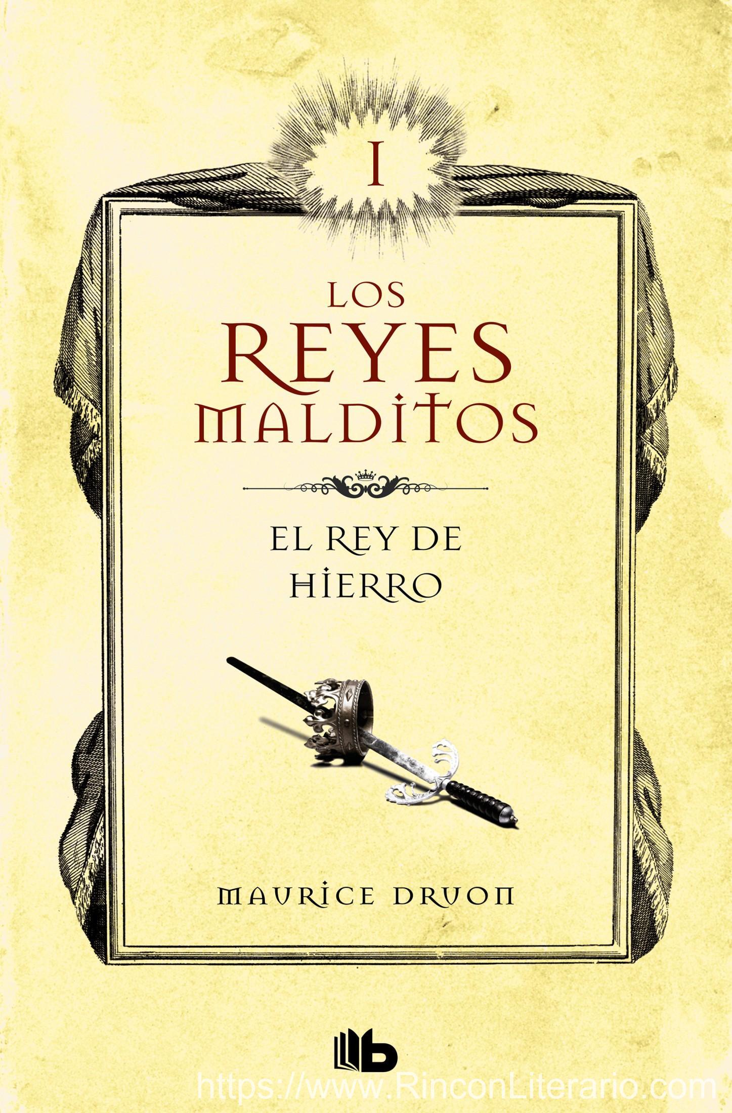 El rey de hierro (Los Reyes Malditos 1)