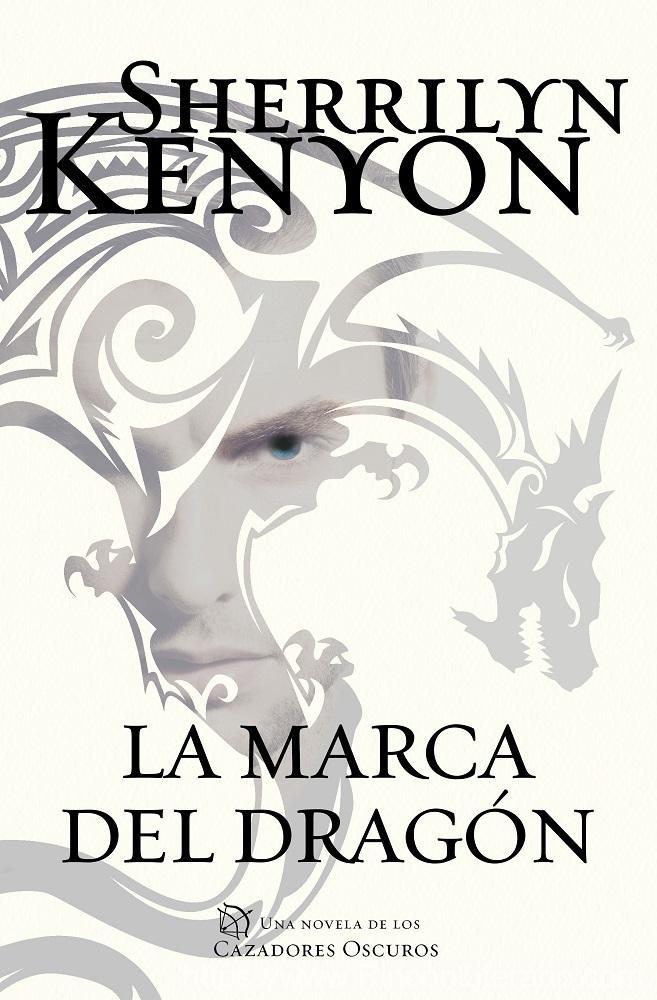 La marca del dragón (Cazadores Oscuros 26)