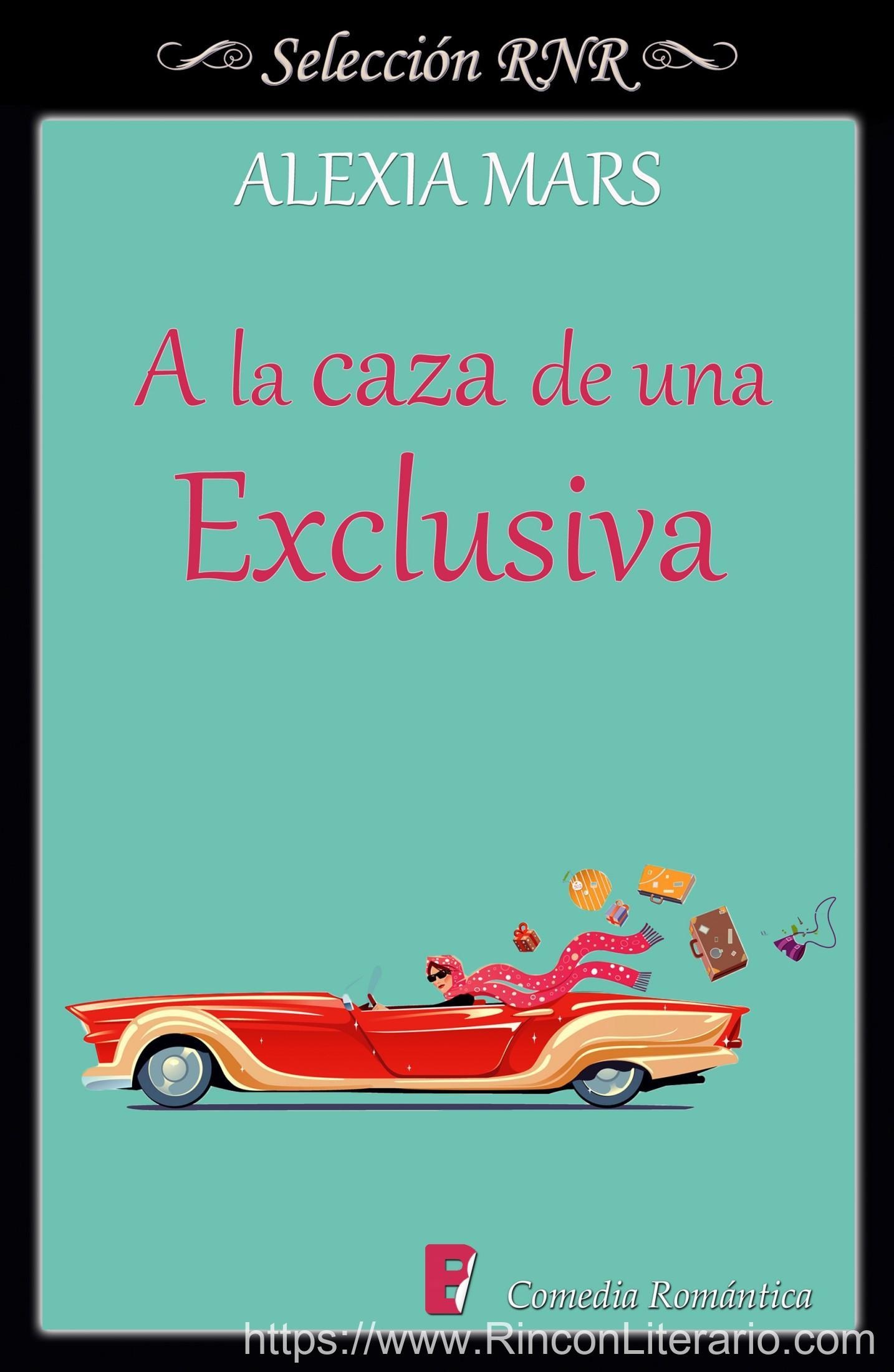 A la caza de una exclusiva (Cazadoras 4)