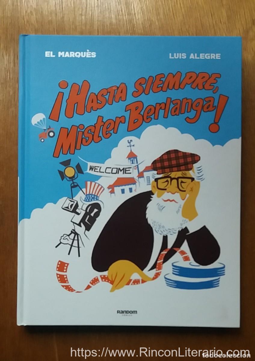 ¡Hasta siempre, Mr. Berlanga!