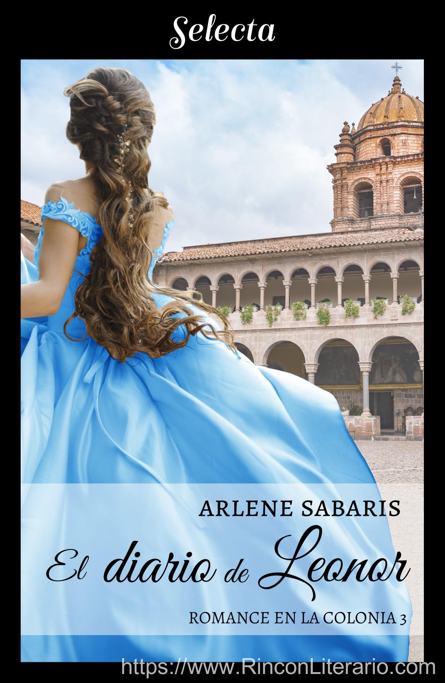 El diario de Leonor (Un romance en la colonia 3)