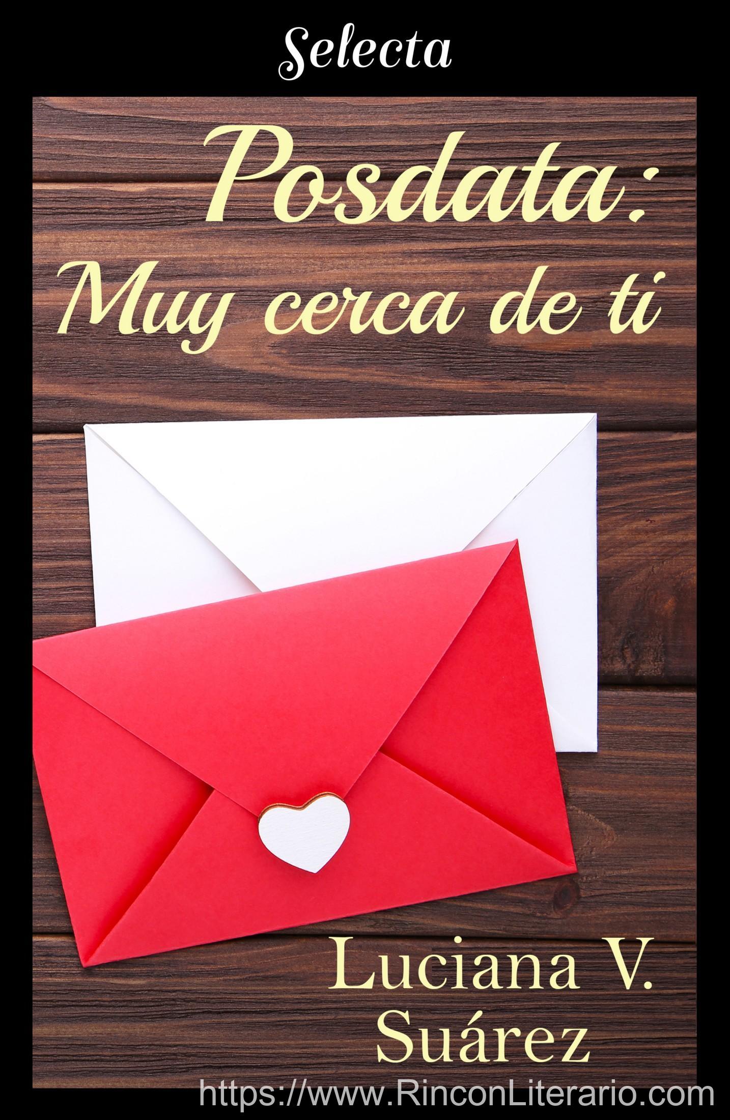 Posdata: Muy cerca de ti