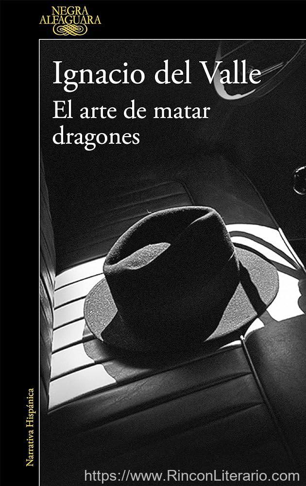 El arte de matar dragones (Capitán Arturo Andrade 1)