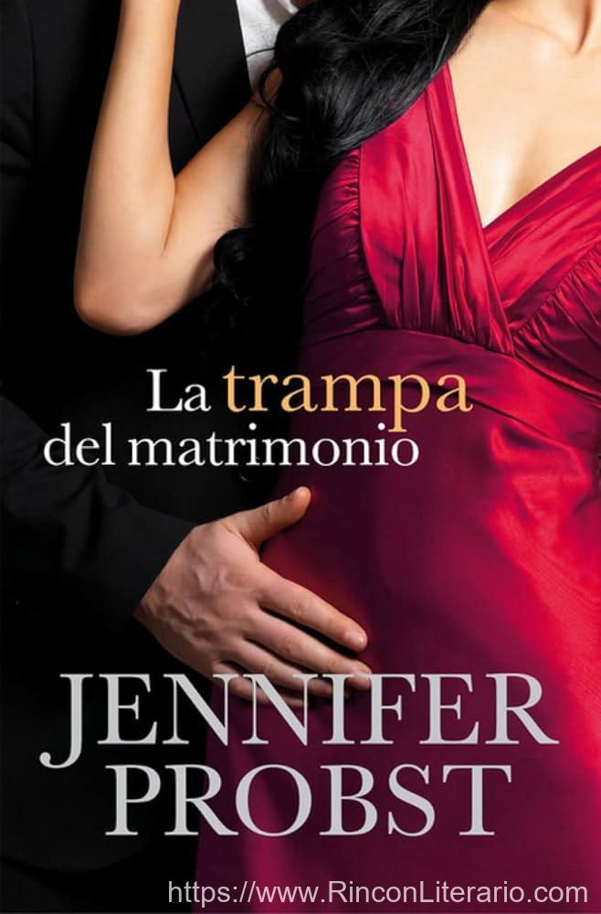 La trampa del matrimonio (Casarse con un millonario 2)