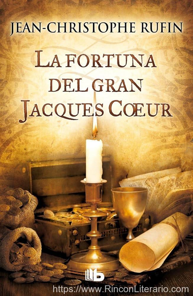 La fortuna del gran Jacques Coeur