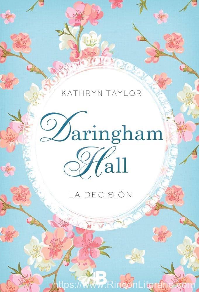 Daringham Hall. La decisión (Trilogía Daringham Hall 2)