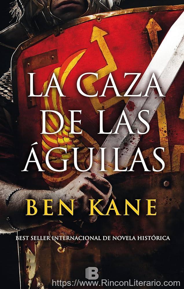 La caza de las águilas (Águilas de Roma 2): 2o volumen serie Águilas en guerra