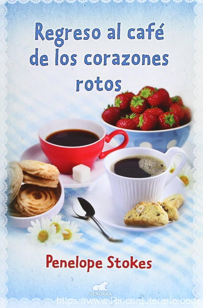 Regreso al café de los corazones rotos