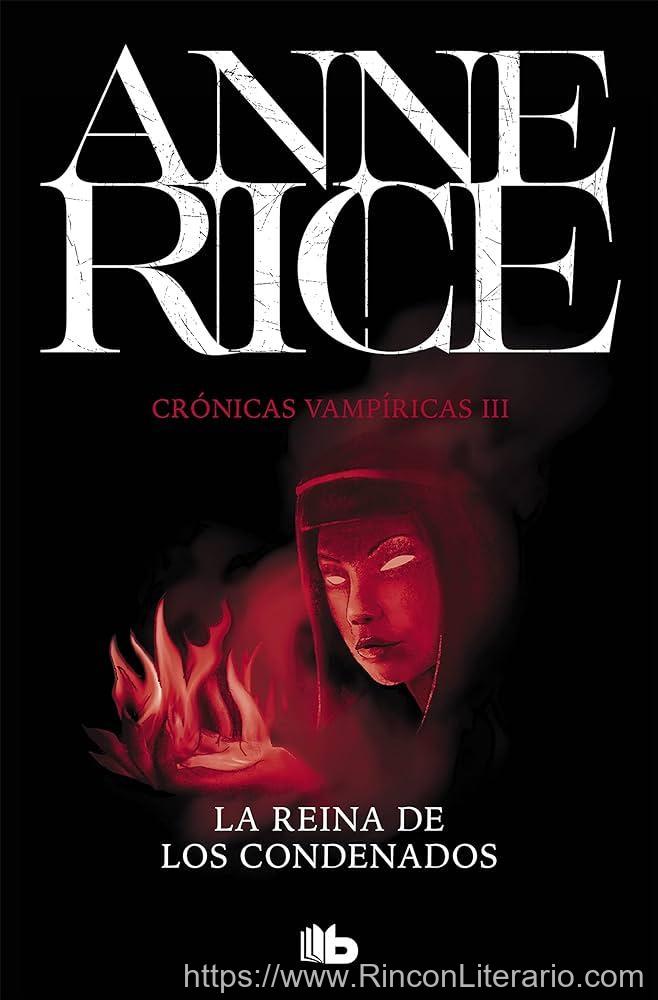 La Reina de los Condenados (Crónicas Vampíricas 3): Crónicas Vampíricas IIi
