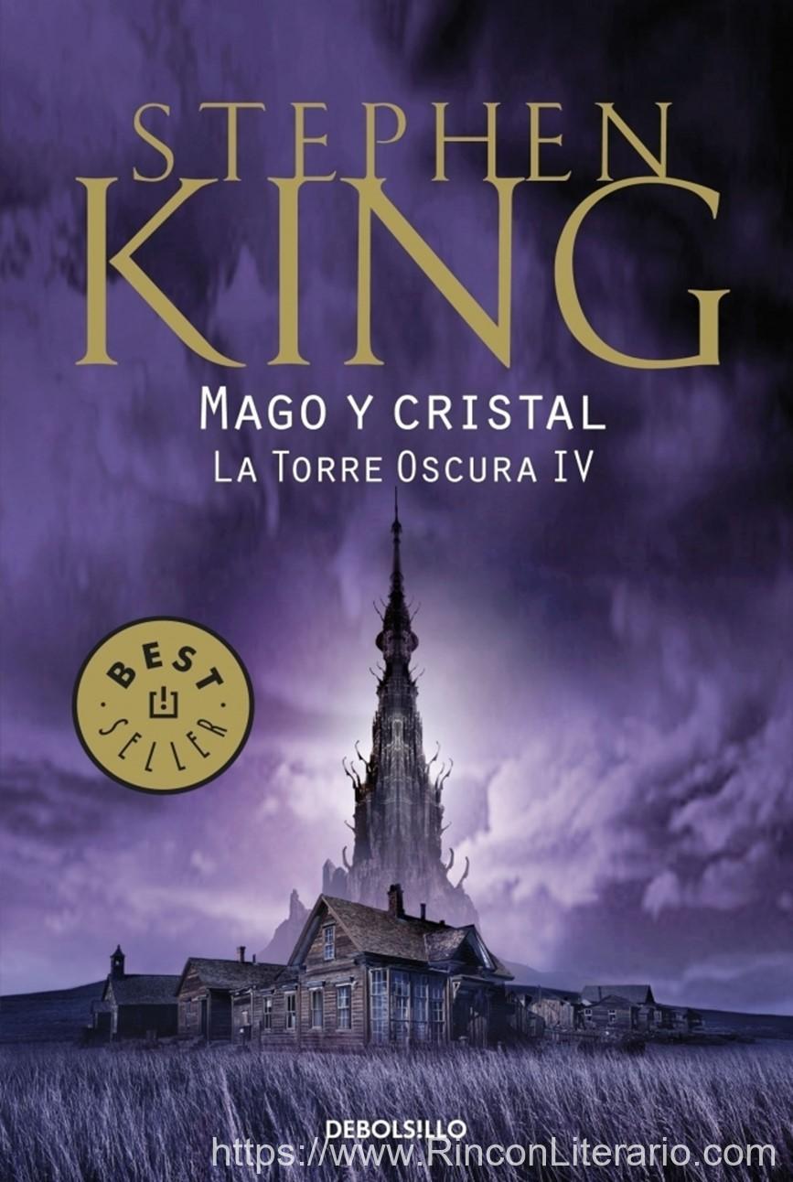 Mago y cristal (La Torre Oscura 4)