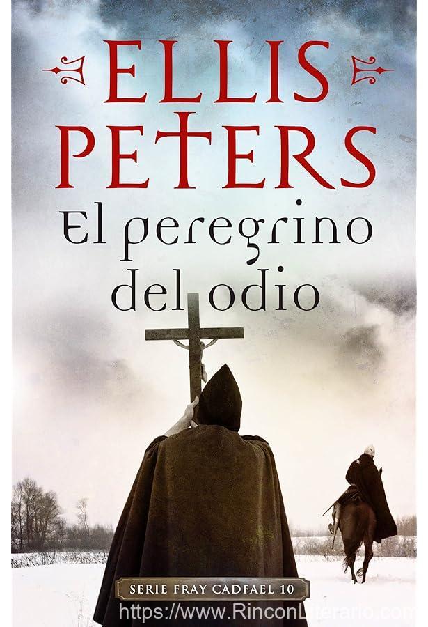 El peregrino del odio (Fray Cadfael 10)