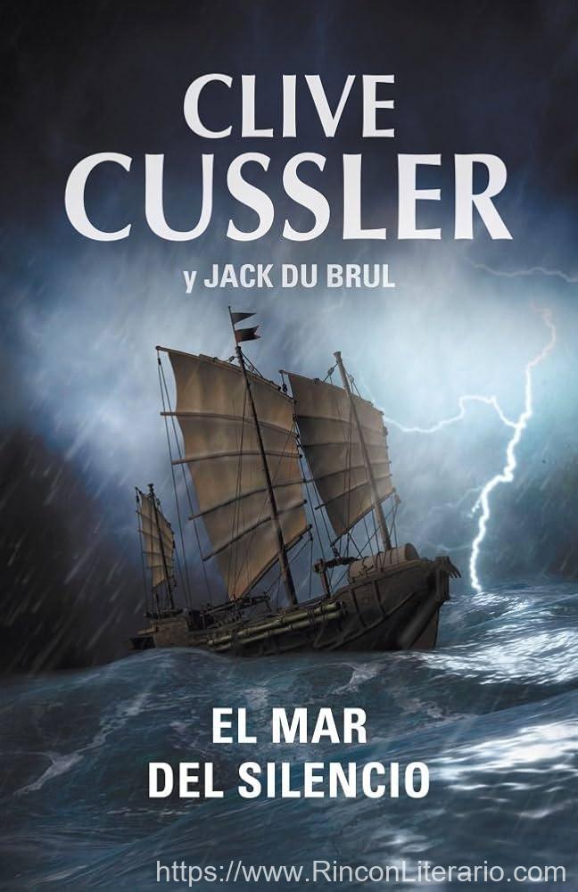 El mar del silencio (Juan Cabrillo 7)